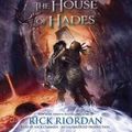 Cover Art for 9780804122801, The Heroes of Olympus, Book Four: The House of Hades by Rick Riordan