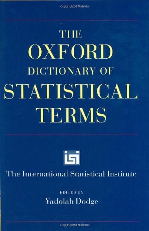 Cover Art for 9780198509943, The Oxford Dictionary of Statistical Terms by 