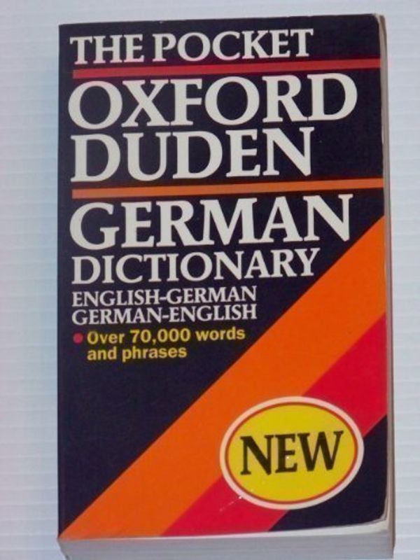 Cover Art for 9780198642008, The Pocket Oxford-Duden German Dictionary by edited by the Dudenredaktion and the German Section of the Oxford University Press Dictionary Department ; chief editors M. Clark, O. Thyen