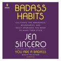 Cover Art for 9781984886163, Badass Habits by Jen Sincero