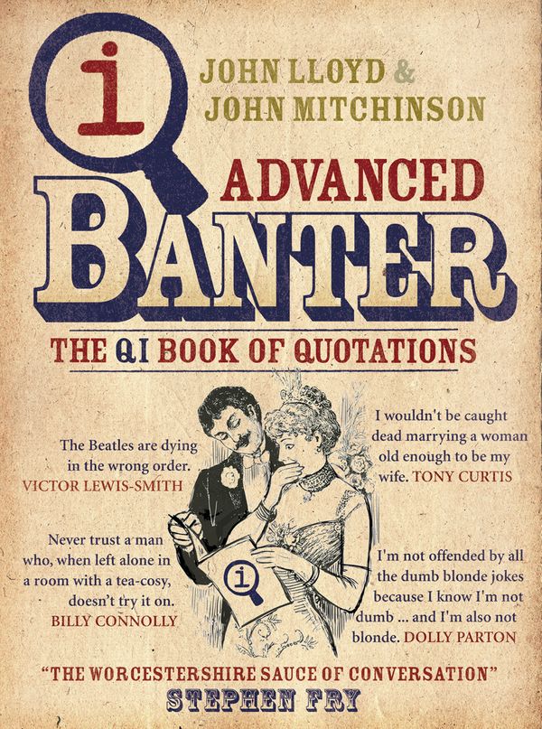 Cover Art for 9780571233724, QI Advanced Banter by John Mitchinson, John Lloyd