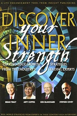 Cover Art for 9781600133343, Discover Your Inner Strength Cutting Edge (Growth Strategies From the Industry's Leading Experts) by Brian Tracy