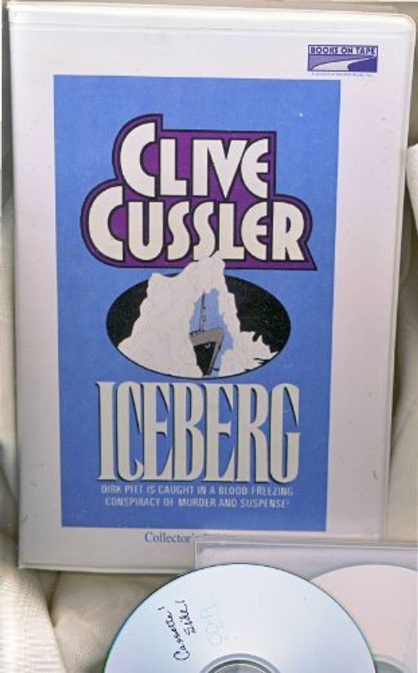 Cover Art for B0073J9S7M, Iceberg by Clive Cussler Unabridged Cassette Audiobook (Dirk Pitt Series) by Clive Cussler