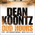 Cover Art for 9780007267538, Odd Hours (Odd Thomas 4) by Dean Koontz