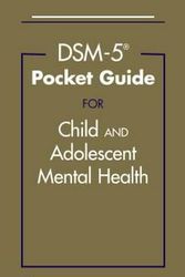 Cover Art for 9781585624942, DSM-5 Pocket Guide for Child and Adolescent Mental Health by Robert J. Hilt