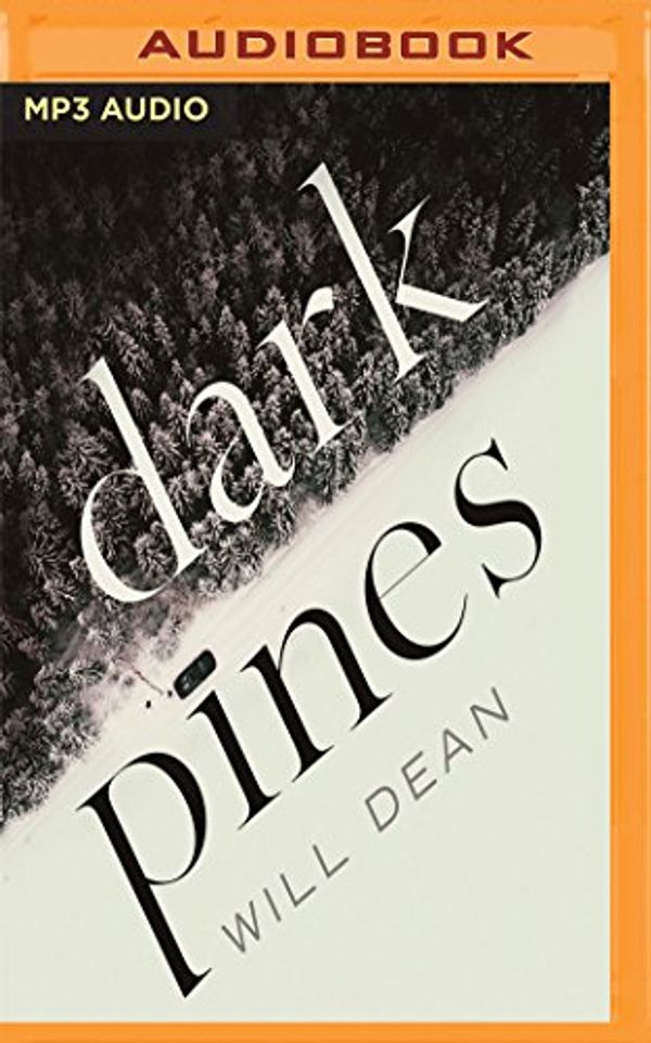 Cover Art for 9781978623798, Dark Pines by Will Dean