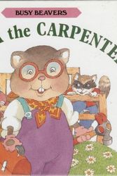 Cover Art for 9780721453392, Carla the Carpenter by Illus. John Spiers Cathy East Dubowski