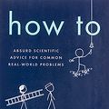 Cover Art for 9780593086377, How To by Randall Munroe