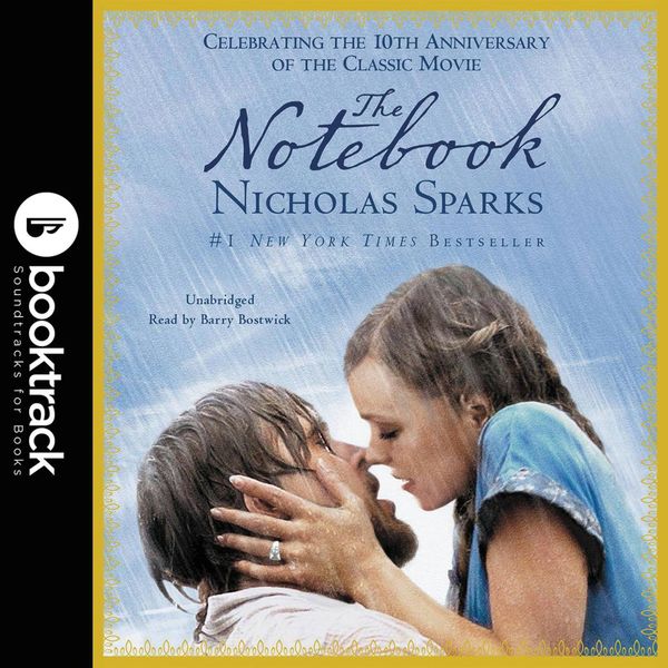 Cover Art for 9781549173592, The Notebook: Booktrack Edition by Nicholas Sparks