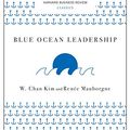 Cover Art for B06XF5Q1N1, Blue Ocean Leadership (Harvard Business Review Classics) by W. Chan Kim, Renée A. Mauborgne