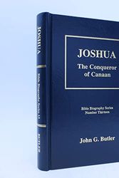 Cover Art for 9781889773131, Joshua: The conqueror of Canaan (Bible biography series) by Butler, John G
