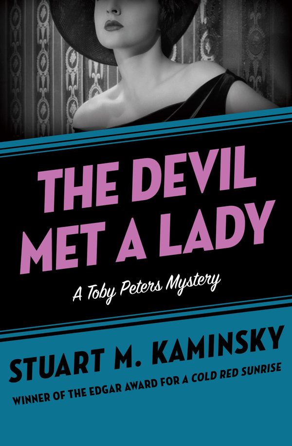 Cover Art for 9781453234174, The Devil Met a Lady by Stuart M. Kaminsky