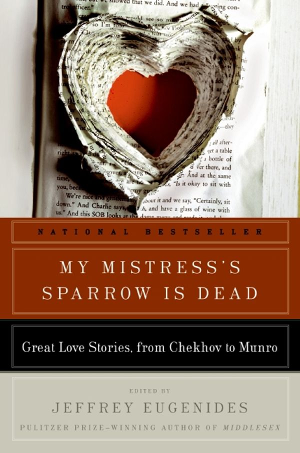 Cover Art for 9780061240386, My Mistress's Sparrow Is Dead by Jeffrey Eugenides