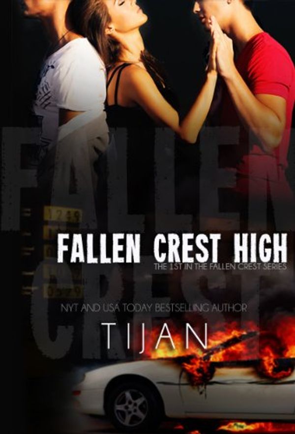 Cover Art for B009ZOZP0W, Fallen Crest High (Fallen Crest Series, Book 1) by Tijan