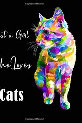 Cover Art for 9781677958849, Just a Girl who Loves Cats: Cute Colorful Cat Sit Looking - Sketchbook for Drawing, Crayon Coloring, Writing & Painting, Learning to Draw, ... for Daughter, Girls, Kids, Teens, Students by Young Press, Weecreative