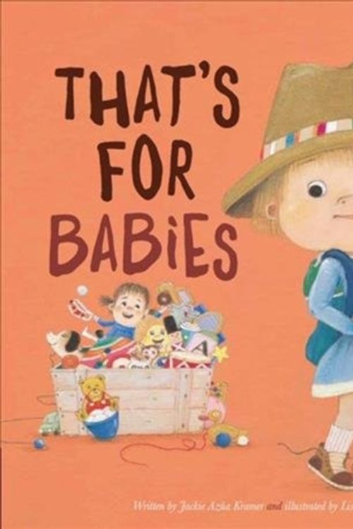 Cover Art for 9781605374550, That's for Babies by Jackie Azúa Kramer