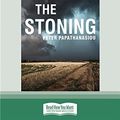 Cover Art for 9780369378835, The Stoning by Peter Papathanasiou