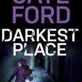 Cover Art for 9780648753278, Darkest Place by Jaye Ford