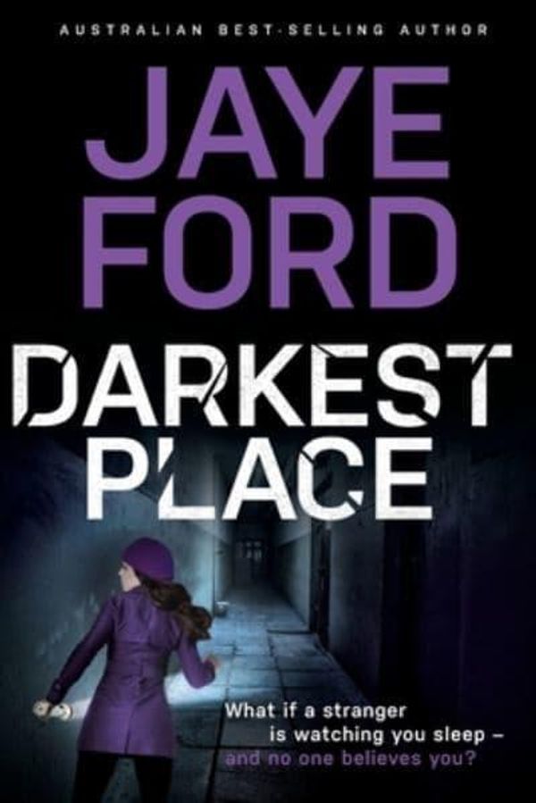 Cover Art for 9780648753278, Darkest Place by Jaye Ford