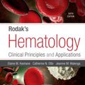 Cover Art for 9780323530453, Rodak's Hematology: Clinical Principles and Applications, 6e by Keohane PhD MLS, Elaine, Otto PhD MLS(ASCP)CM DLM, Catherine N., MBA, SH, Walenga PhD (ASCP)HCM, Jeanine, MLS