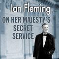 Cover Art for 9781906772260, On Her Majesty's Secret Service by Ian Fleming