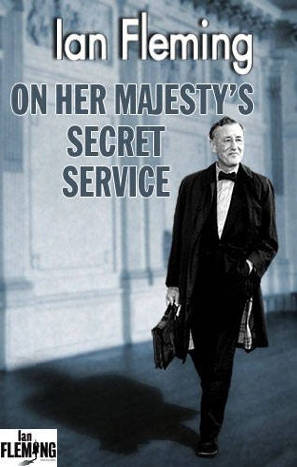 Cover Art for 9781906772260, On Her Majesty's Secret Service by Ian Fleming