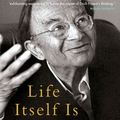 Cover Art for 9781501351464, Life Itself Is an Art: The Life and Work of Erich Fromm by Dr. Rainer Funk