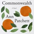 Cover Art for 9780062491831, Commonwealth by Ann Patchett