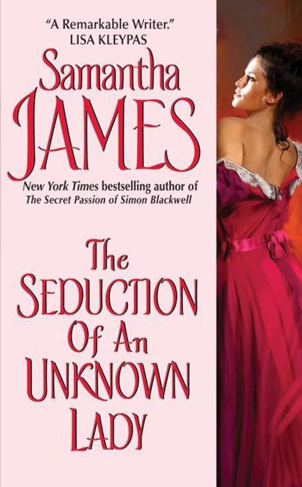 Cover Art for 9780061803178, The Seduction of an Unknown Lady by Samantha James