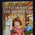 Cover Art for 9780590085243, Little House in the Big Woods by Laura Ingalls Wilder