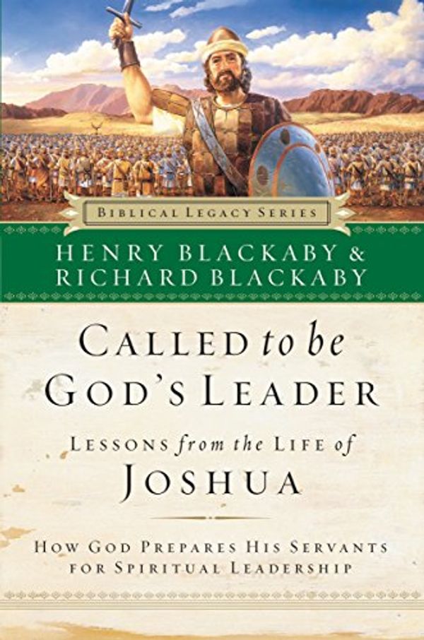 Cover Art for 9780785262039, Called to Be God's Leader by Blackaby, Henry T., Blackaby, Richard