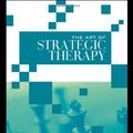 Cover Art for 9780415945929, The Art of Strategic Therapy by Haley, Jay, Richeport-Haley, Madeleine