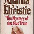 Cover Art for B000GPY19U, The Mystery of the Blue Train by Agatha Christie