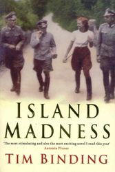 Cover Art for 9780330350464, Island Madness by Tim Binding