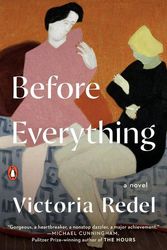 Cover Art for 9780735222595, Before Everything by Victoria Redel