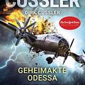 Cover Art for 9783764506155, Geheimakte Odessa: Ein Dirk-Pitt-Roman by Clive Cussler