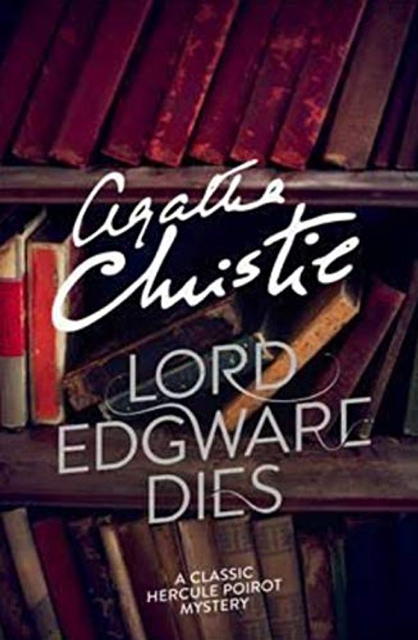 Cover Art for B08K9GR61M, Lord Edgware Dies (Hercule Poirot Mystery) by Agatha Christie