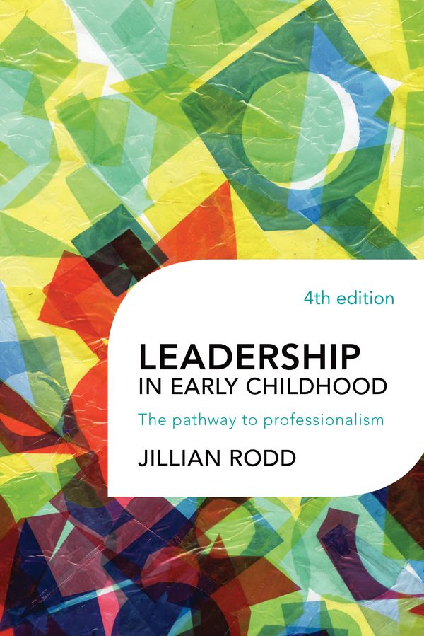 Cover Art for 9781743310014, Leadership in Early Childhood by Jillian Rodd