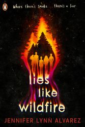 Cover Art for 9780241476116, Lies Like Wildfire by Jennifer Lynn Alvarez