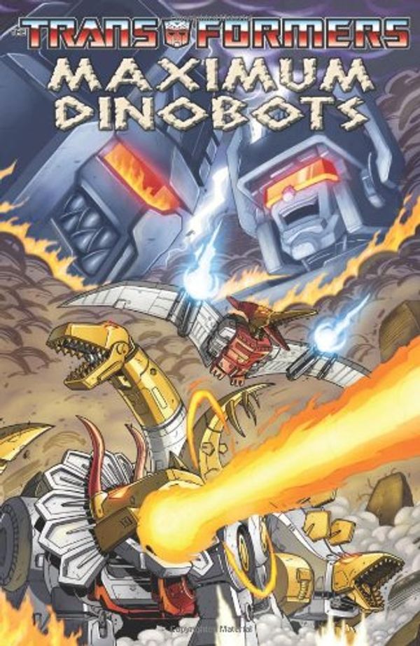 Cover Art for 9781600104787, Transformers: Maximum Dinobots by Furman, Simon