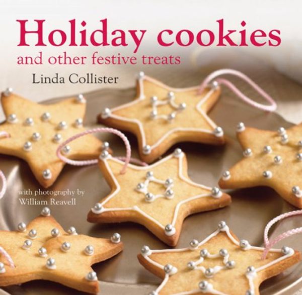 Cover Art for 9781845977023, Holiday Cookies and Other Festive Treats by Linda Collister