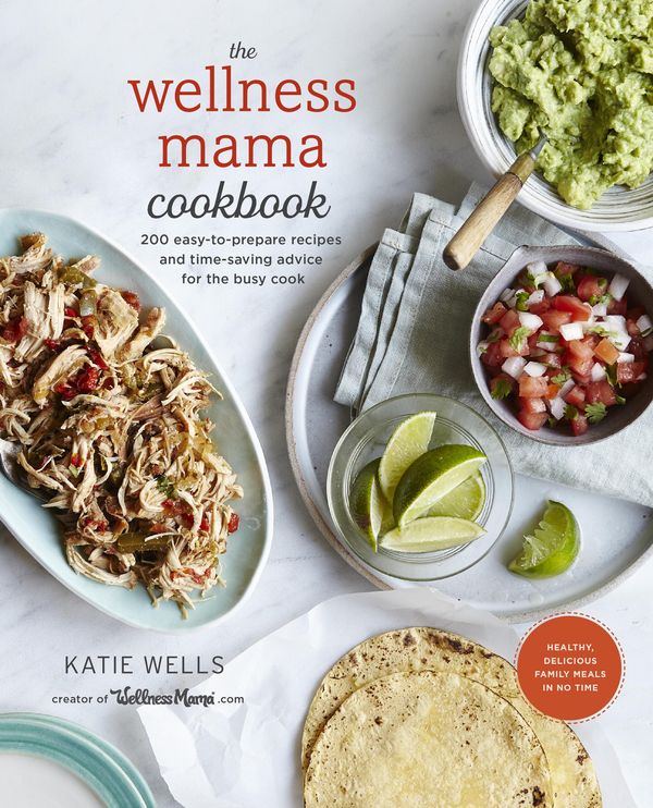 Cover Art for 9780451496928, The Wellness Mama Cookbook by Katie Wells