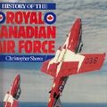Cover Art for 9780861241606, History of the Royal Canadian Air Force by Christopher Shores