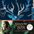 Cover Art for B077KWF2CL, Grisha, Tome 01: Shadow and bone (French Edition) by Leigh Bardugo