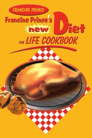 Cover Art for 9780595135479, Francine Prince's New Diet for Life Cookbook by Francine Prince