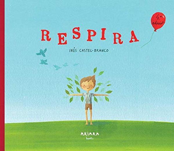 Cover Art for 9788417440121, Respira by Castel-Branco, Inês