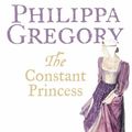 Cover Art for 9780007211050, The Constant Princess (Audio Cassette) by Philippa Gregory