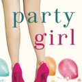 Cover Art for B00ZATDKEO, Party Girl by Hollis, Rachel (2014) Paperback by Rachel Hollis