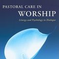 Cover Art for 9780567331441, Pastoral Care in Worship by Neil Pembroke