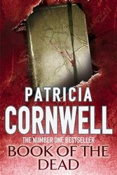 Cover Art for 9780751540741, Book Of The Dead by Patricia Cornwell